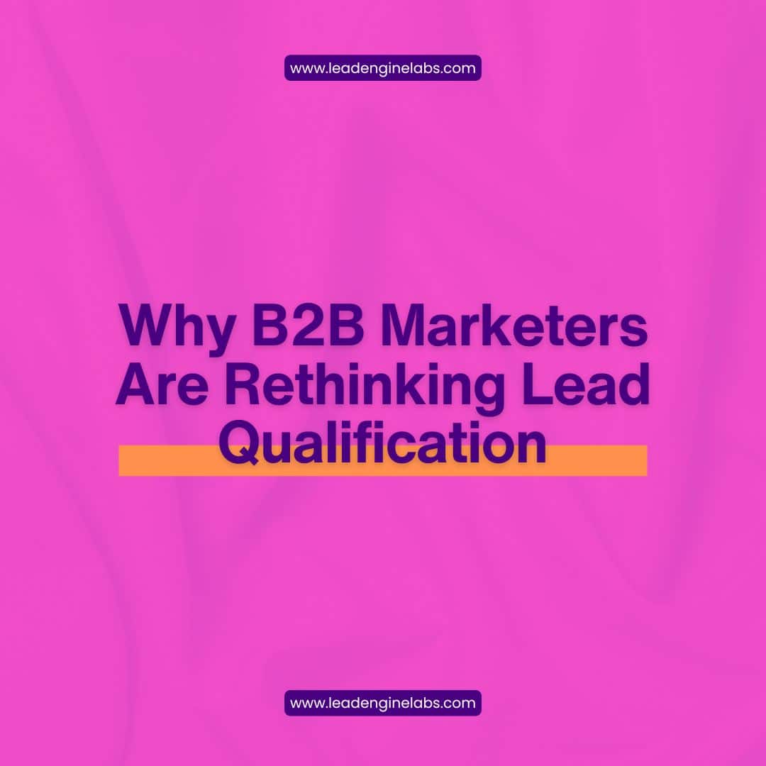 The Death of the MQL? Why B2B Marketers Are Rethinking Lead Qualification