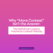 Why “More Content” Isn’t the Answer: The Shift From Content Volume to Content Velocity